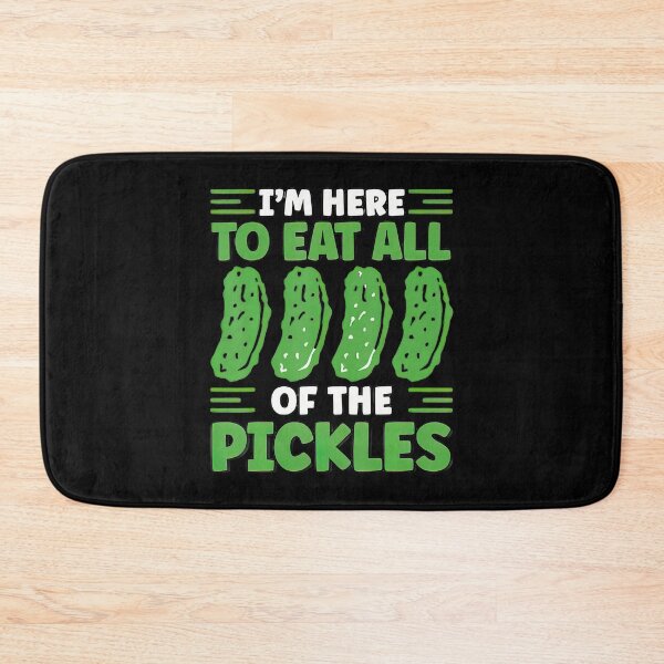 Item preview, I'm Here To Eat All The Pickles designed and sold by TommieJune.