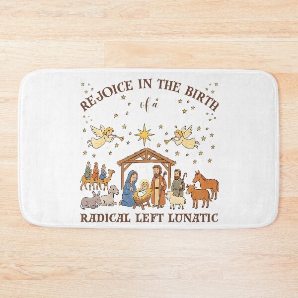Item preview, Rejoice In The Birth Of A Radical Left Lunatic Christmas  designed and sold by SKULLS4INT.