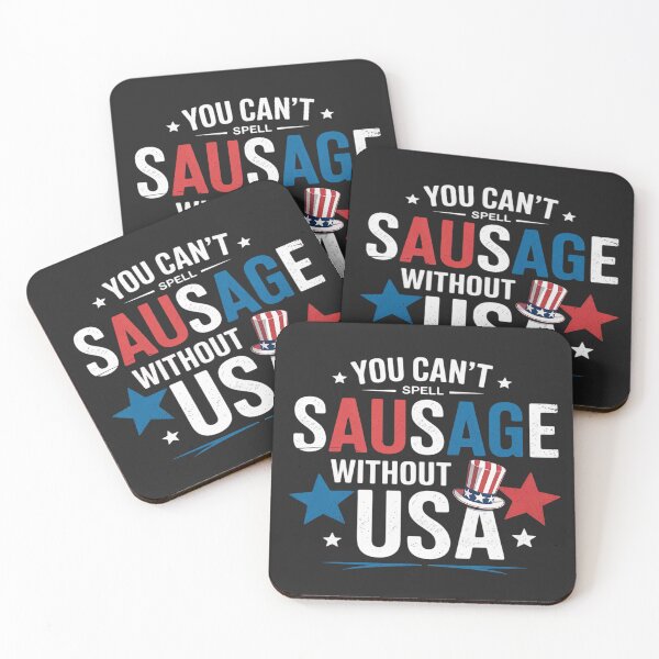 Item preview, You Can't Spell Sausage Without USA American 4th july Funny designed and sold by LegendsArt75.