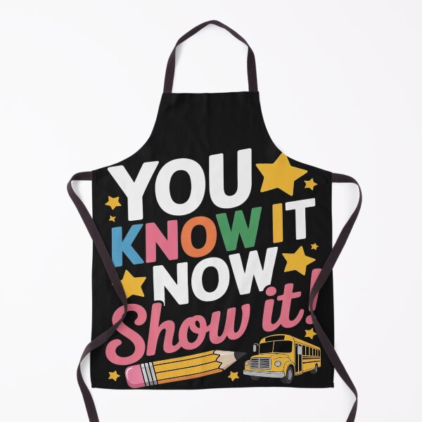 Item preview, You Know It Now Show It Teacher Student Testing Day designed and sold by LegendsArt75.
