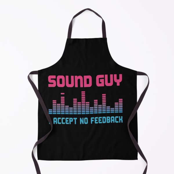 Item preview, Sound Guy I Accept No Feedback For Audio And Sound Engineers designed and sold by SignaturalGen.