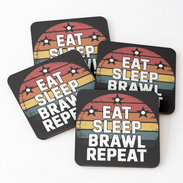 Item preview, Eat Sleep Brawl Repeat designed and sold by CareTopping.