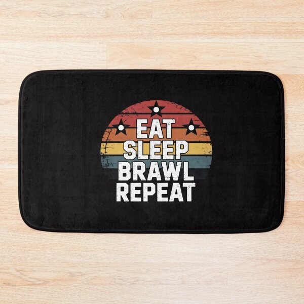 Item preview, Eat Sleep Brawl Repeat designed and sold by CareTopping.