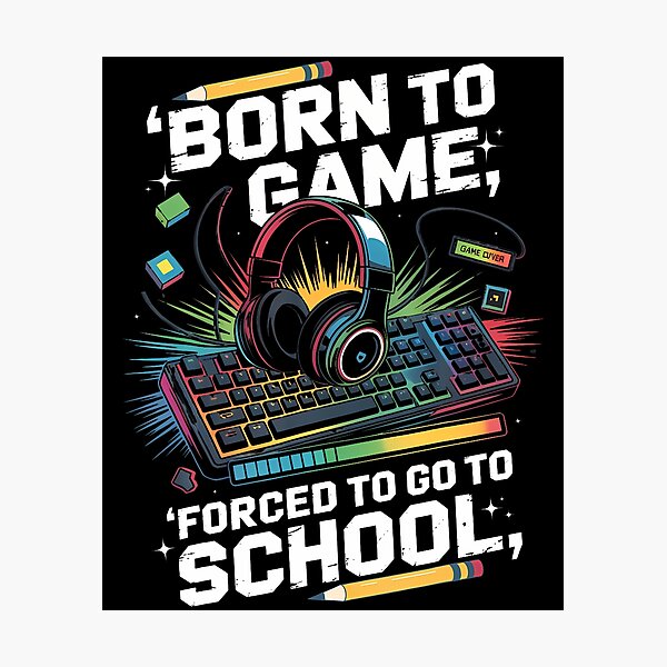Item preview, Born To Game Forced To Go To School Funny Back To School Boy designed and sold by LeanneSandra.