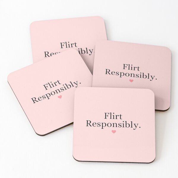 Item preview, Flirt Responsibly Minimalist Quote - Cute Romantic Sarcasm designed and sold by ConfuseLab Shop.