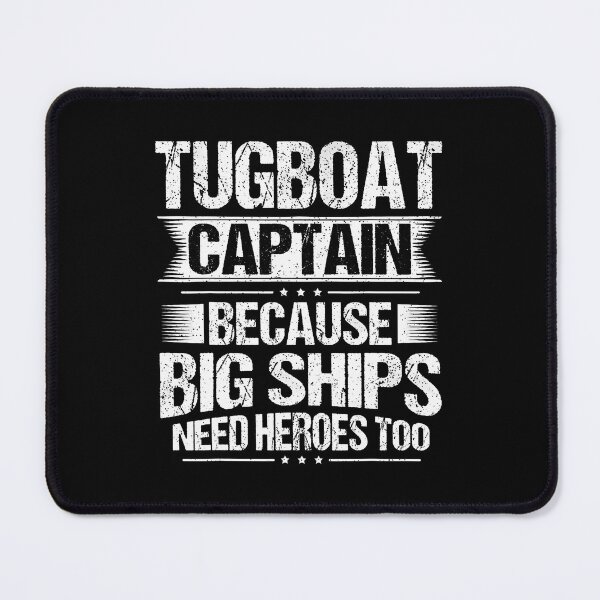 Item preview, Towboat And Tug Boat Captain Design For A Tugboat Captain designed and sold by JaneJanie.