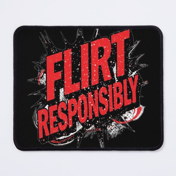 Item preview, FLIRT RESPONSIBLY Grunge Comic Burst - Bold Sarcasm Quote designed and sold by ConfuseLab Alt.