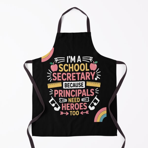 Item preview, Im School Secretary Principals Need Heroes Too Staff designed and sold by StuffNestie.