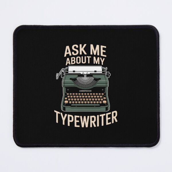 Item preview, Ask Me About My Typewriter designed and sold by johnertullio.