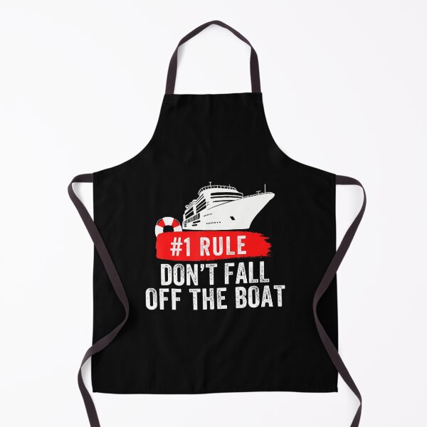 Item preview, Funny Rule 1 Don'T Fall Off The Boat Cruise Rule Number 1 designed and sold by DawnPatricia.
