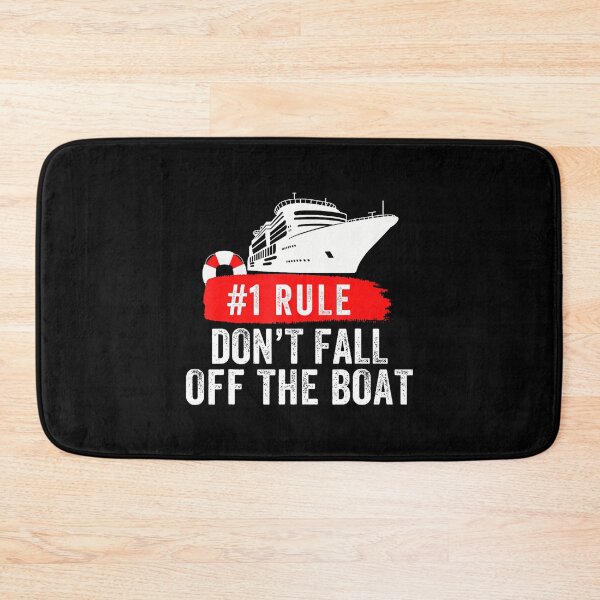 Item preview, Funny Rule 1 Don'T Fall Off The Boat Cruise Rule Number 1 designed and sold by DawnPatricia.