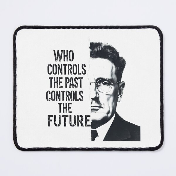 Item preview, “Who Controls the Past Controls the Future” – George Orwell Minimal Contemporary Art Print designed and sold by OzzFrequency.