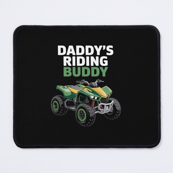 Item preview, Daddy'S Riding Buddy Father Son Four Wheeling Atv designed and sold by johnertullio.