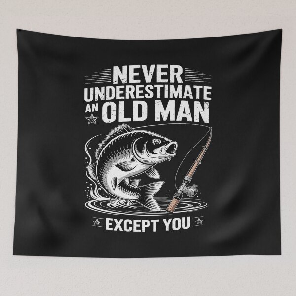 Item preview, fishing gift, old man humor, fishing quote, outdoor apparel, father's day gift, angler lifestyle, fishing enthusiast, fishing rod shirt, vintage fishing, men's fishing shirt designed and sold by GaryPacheco6.