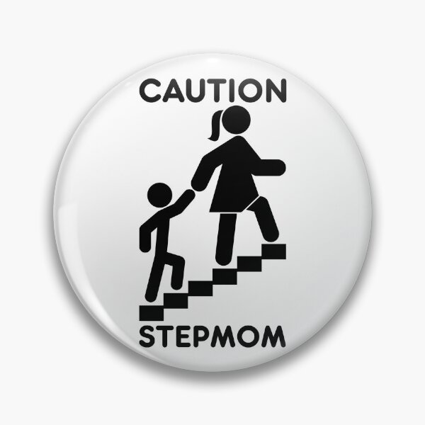Item preview, Funny Stepmother Step Mom Caution Stepmom Warning Sign designed and sold by GrandeDuc.