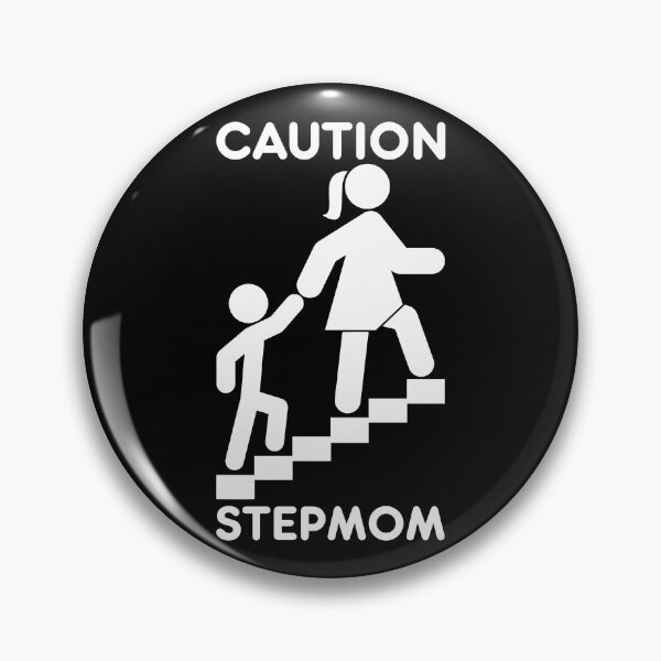 Item preview, Funny Stepmother Step Mom Caution Stepmom Warning Sign designed and sold by GrandeDuc.
