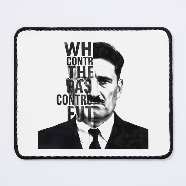 Item preview, “Who Controls the Past Controls the Future” – George Orwell Minimal Contemporary Art Print designed and sold by OzzFrequency.