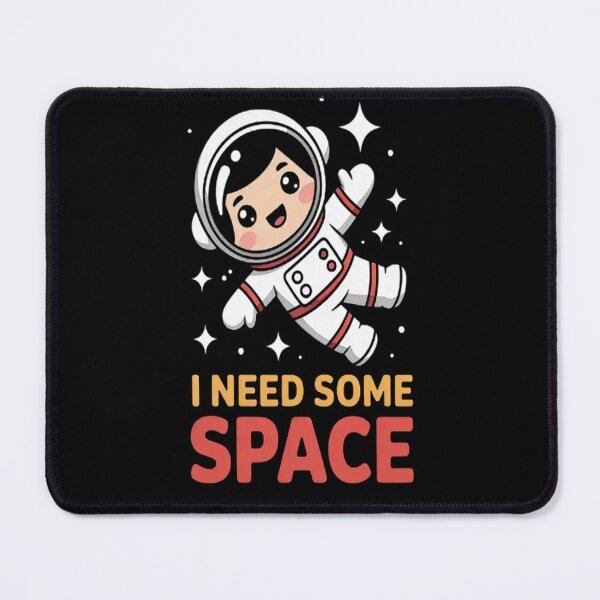 Item preview, In Orbit I Need Some Space designed and sold by StuffNestie.