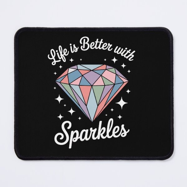 Item preview, Diamond Painting Life Is Better With Sparkles designed and sold by johnertullio.