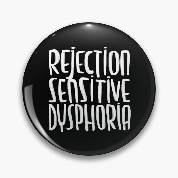 Item preview, Rejection sensitive dysphoria, RSD designed and sold by badlydrawnbabe.