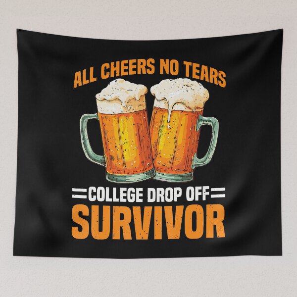 Item preview, All Cheers No Tears College Drop Off Survivor - designed and sold by JessicaMarque.