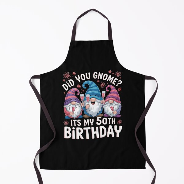 Item preview, Did You Gnome Its My 50Th Birthday designed and sold by RayhendersonArt.