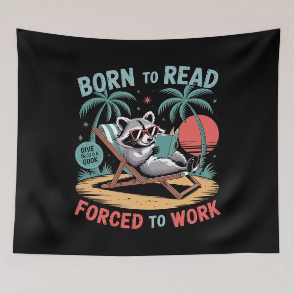 Item preview, Born To Read Forced To Work Raccoon Reading Book Summer designed and sold by DianaStantzo.