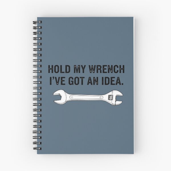 Item preview, Hold My Wrench I've Got An Idea  designed and sold by CreepyCornerArt.
