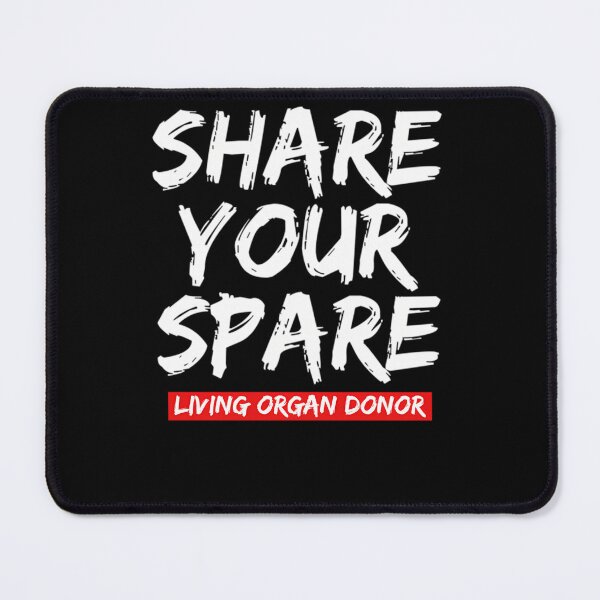 Item preview, Cool-Share-Your-Spare-Living-Organ-Donor-Extending-Life-Tee designed and sold by YejuRaNa.