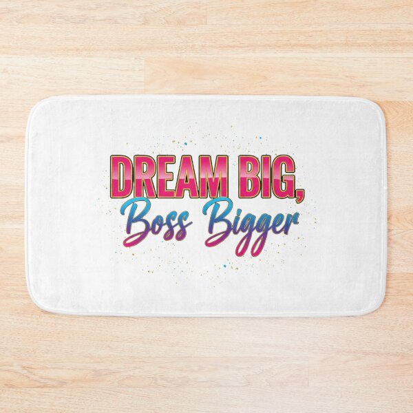 Item preview, Dream Big Boss Bigger Motivational Quote Design designed and sold by Aarvya Fashion Club ( A.F.C ).