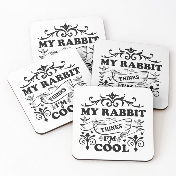 Item preview, My Rabbit Thinks I'm Cool – Funny Rabbit Lover Quote for Humor and Animal Fans designed and sold by karibov.