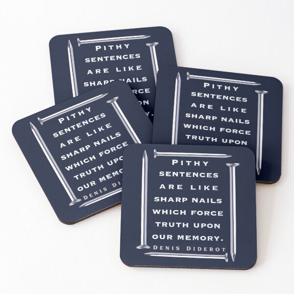 Item preview, Denis Diderot: Pithy sentences are like sharp nails which force truth upon our memory. designed and sold by artbleed.