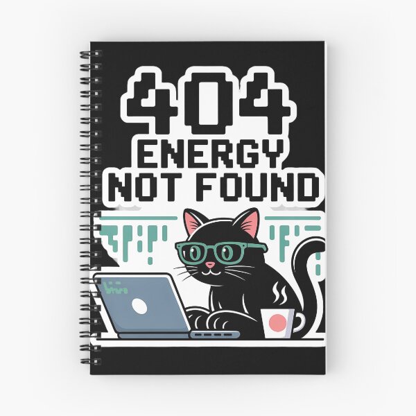 Item preview, 404 Energy Not Found - Funny Coding Cat Programmer Humor designed and sold by MoodDose.