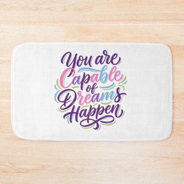 Item preview, You Are Capable of Dreams Happen Motivational Art designed and sold by EverBranz-stor.