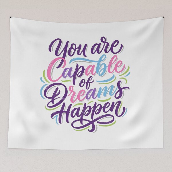 Item preview, You Are Capable of Dreams Happen Motivational Art designed and sold by EverBranz-stor.