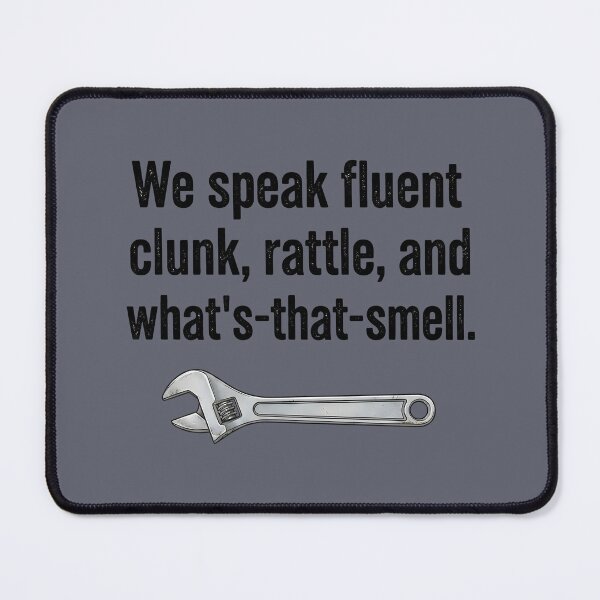 Item preview, We Speak Fluent Clunk Rattle And What's That Smell designed and sold by CreepyCornerArt.