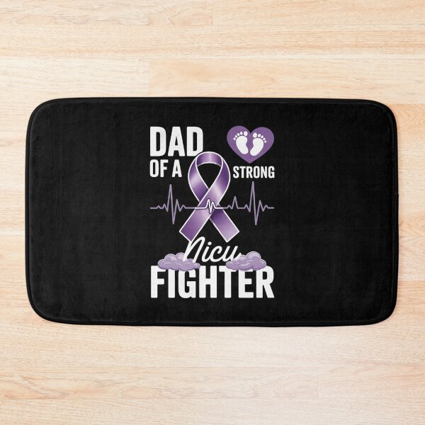 Item preview, Dad of a Strong NICU Fighter Preemie Premature Awareness designed and sold by ToggleBet.