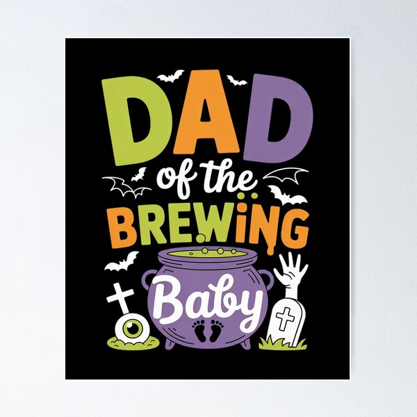Item preview, Dad Of The Brewing Baby Witch Baby Shower Ghost Halloween designed and sold by ToggleBet.