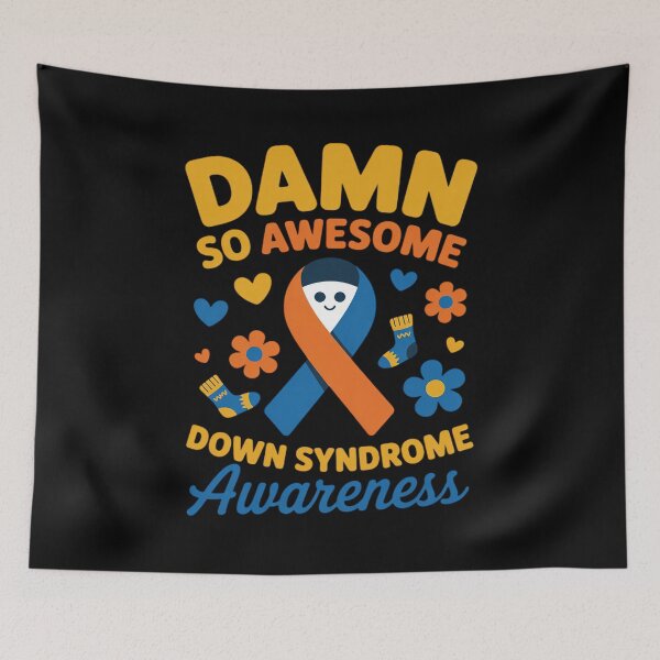 Item preview, Damn So Awesome Down Syndrome Awareness designed and sold by BubblePancake.