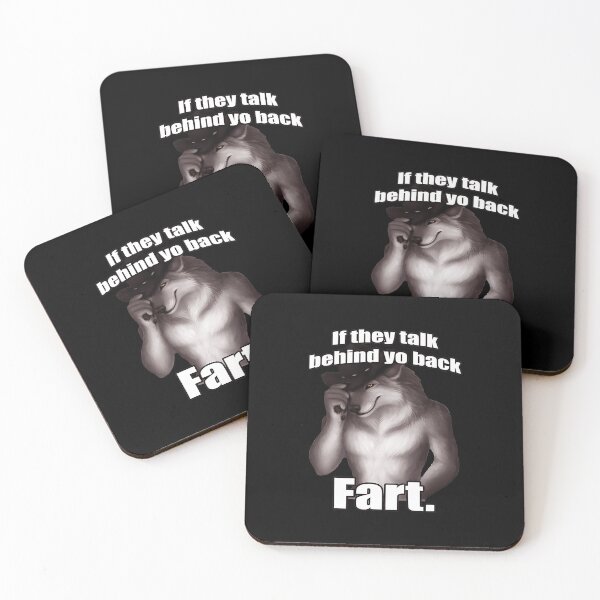Item preview, If They Talk Behind Yo Back Fart Sitting Wolf Literally Me, Funny Wolf Meme designed and sold by johnfitz-tee.