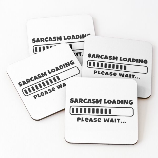 Item preview, Sarcasm Loading… Please Wait – Funny Design designed and sold by EmeraldeaArt.