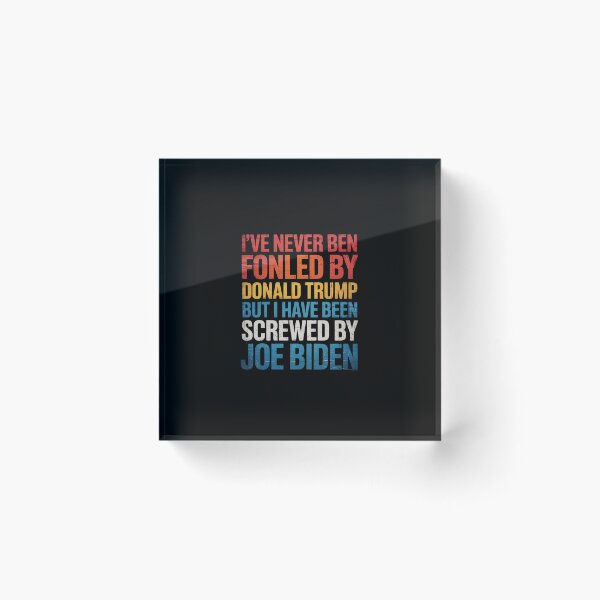 Item preview, Never Been Fondled By Donald Trump Been Screwed By Joe Biden  designed and sold by GamtosMintys.