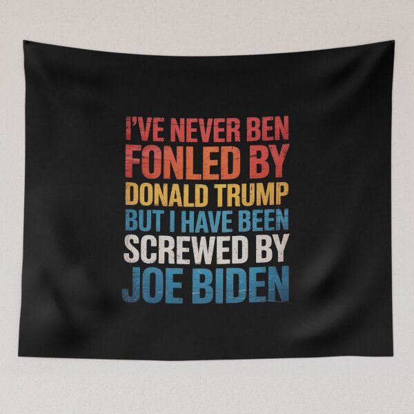 Item preview, Never Been Fondled By Donald Trump Been Screwed By Joe Biden  designed and sold by GamtosMintys.