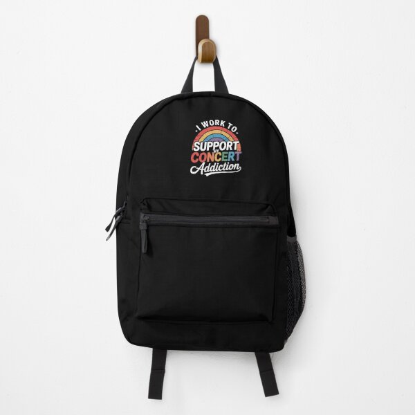 Item preview, I Work To Support My Concert Addiction designed and sold by LKappa3Faber.