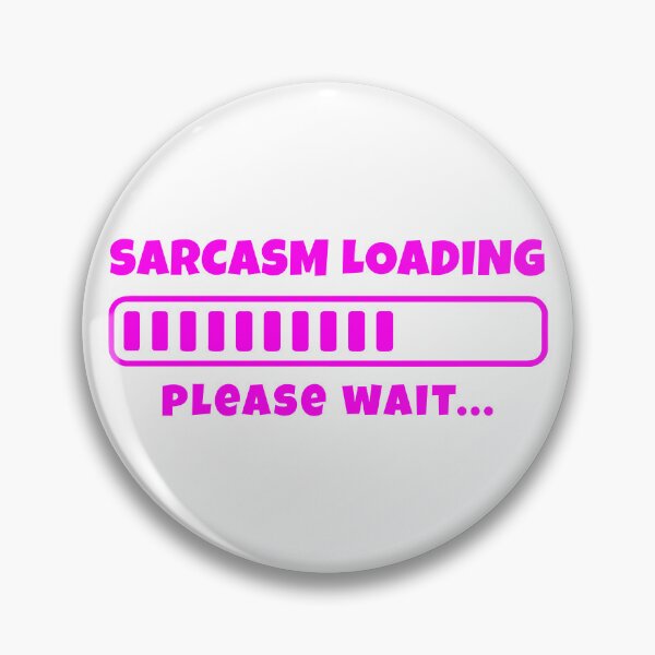 Item preview, Sarcasm Loading… Please Wait – Cute Pink Funny Quote for Women designed and sold by EmeraldeaArt.