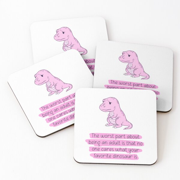 Item preview, Sad T-Rex: "Worst Part About Being an Adult is No One Cares What Your Favorite Dinosaur Is" designed and sold by JossDesign15.