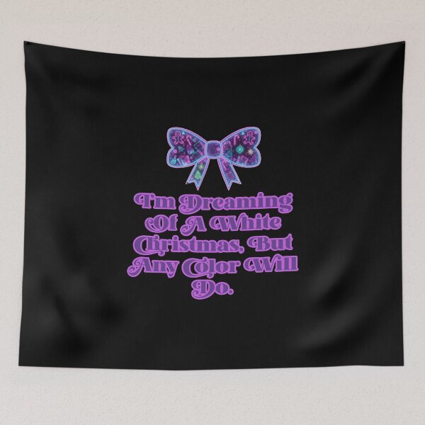 Item preview, I'm Dreaming Of A White Christmas, But Any Color Will Do. designed and sold by Jason123za.