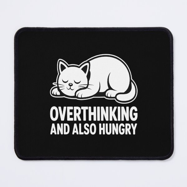 Item preview, Cat Meme Overthinking and Also Hungry Sarcastic designed and sold by TeamLequid.