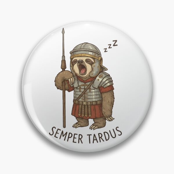 Item preview, Sleepy Sloth Roman Legionary Always Late designed and sold by k3rstman1.
