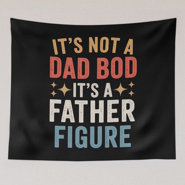 Item preview, It'S Not A Dad Bod Its A Father Figure Fathers Day designed and sold by MeowtivationP.